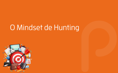 O Mindset de Hunting