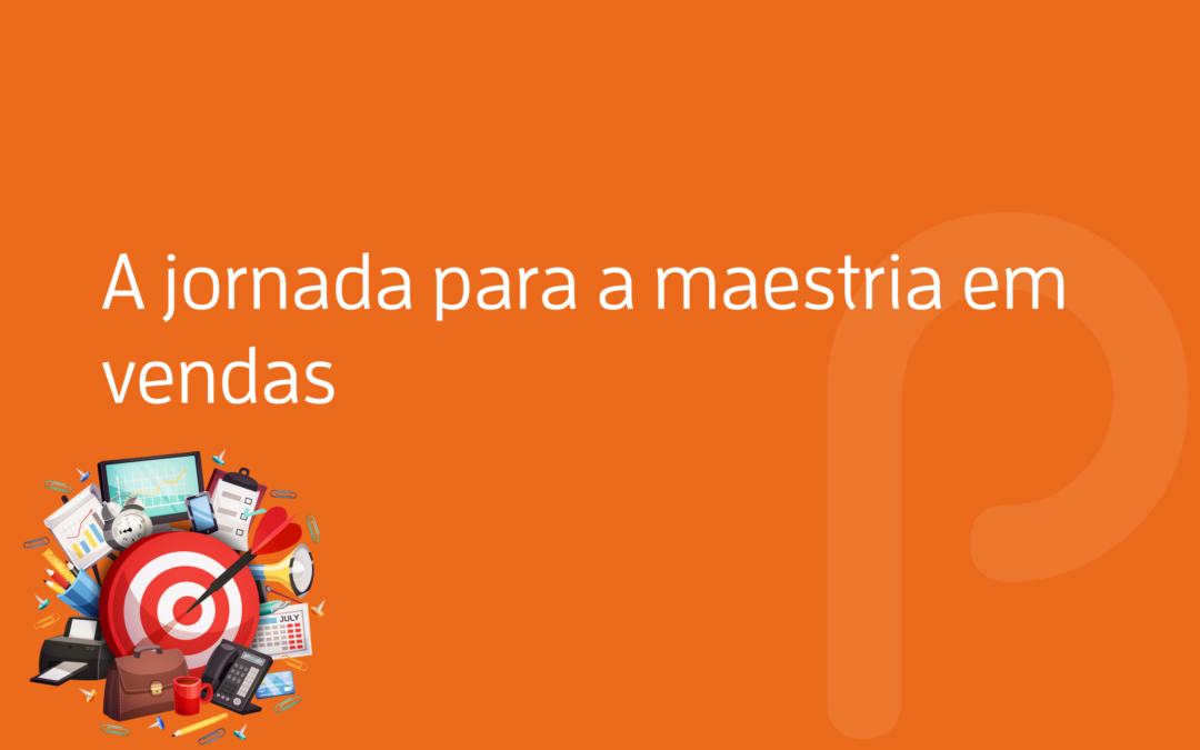 e-book A Jornada para a Maestria em Vendas